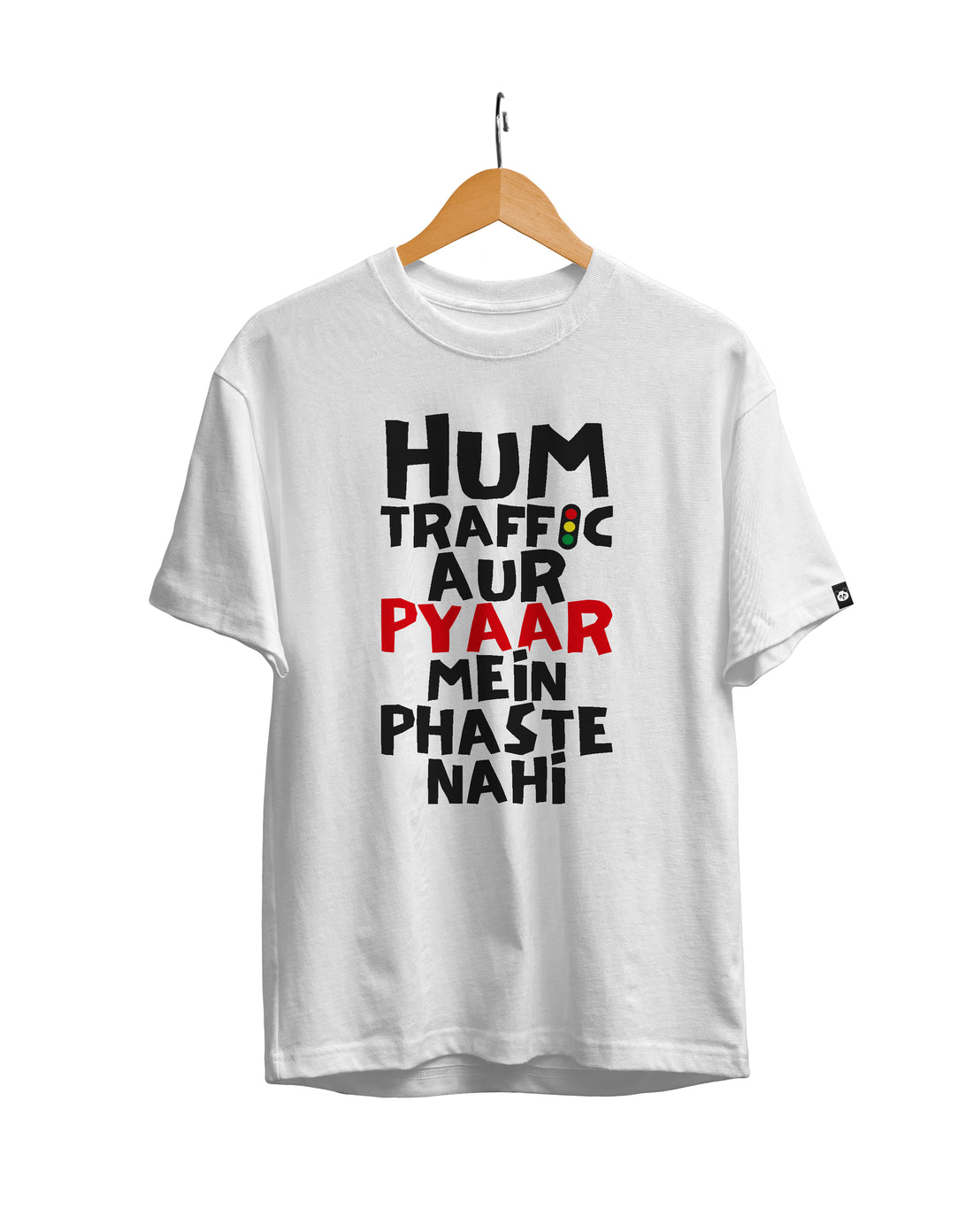 Hum Traffic Aur Pyar Me Phaste Nahi Unisex Regular Fit T-Shirt