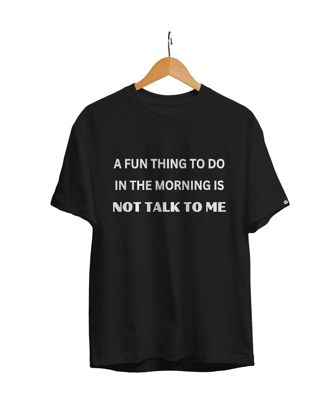 Fun Thing To Do In Morning Unisex Regular Fit T-Shirt