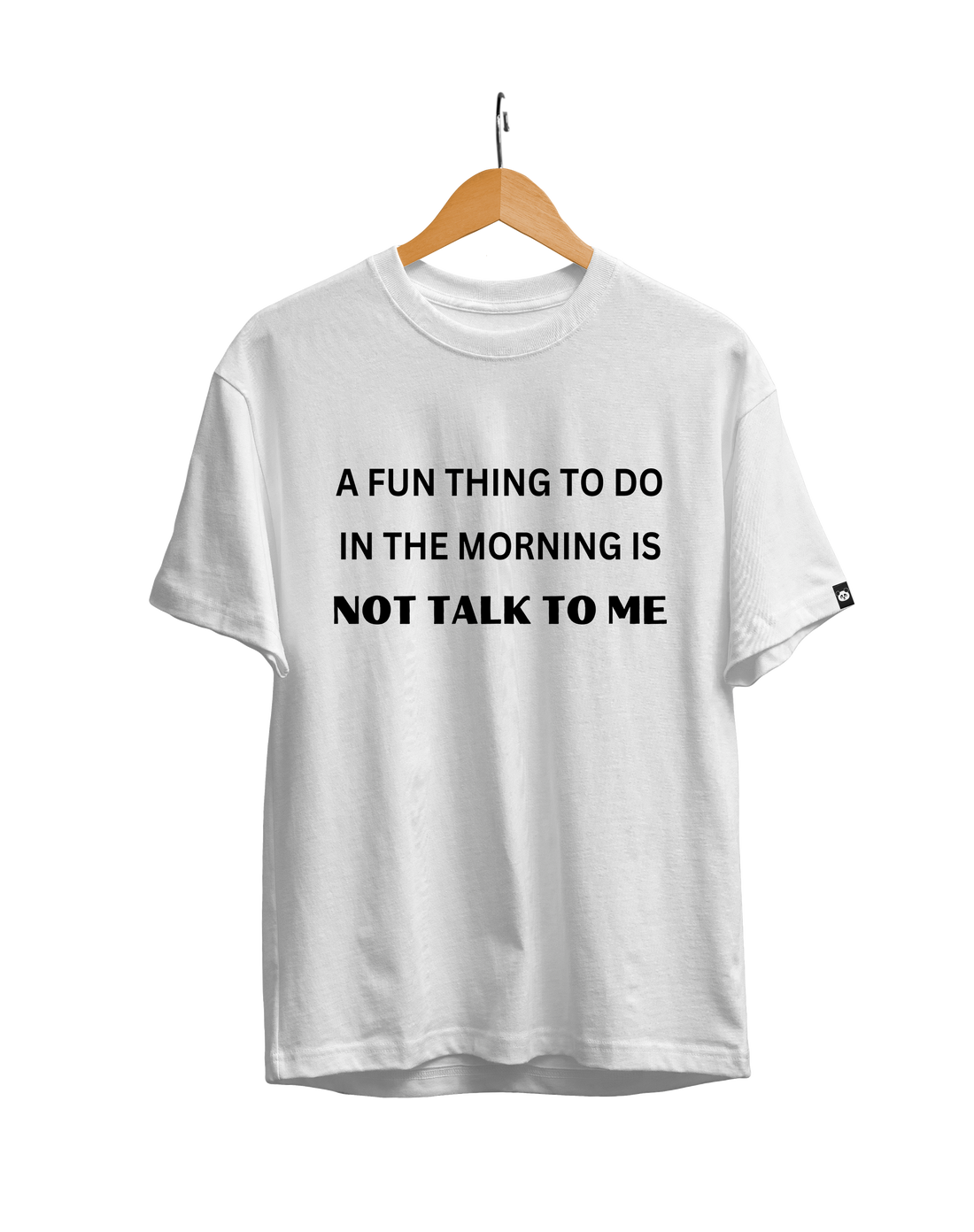 Fun Thing To Do In Morning Unisex Regular Fit T-Shirt