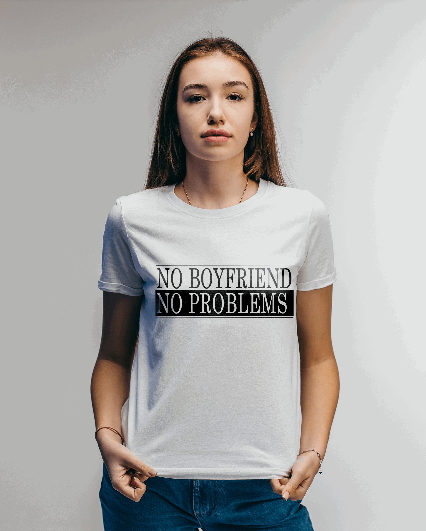 No Boyfriend No Problem: Women White Regular Fit Half Sleeved T-shirt