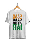 Baap Baap Hota Hai Unisex Regular Fit T-Shirt