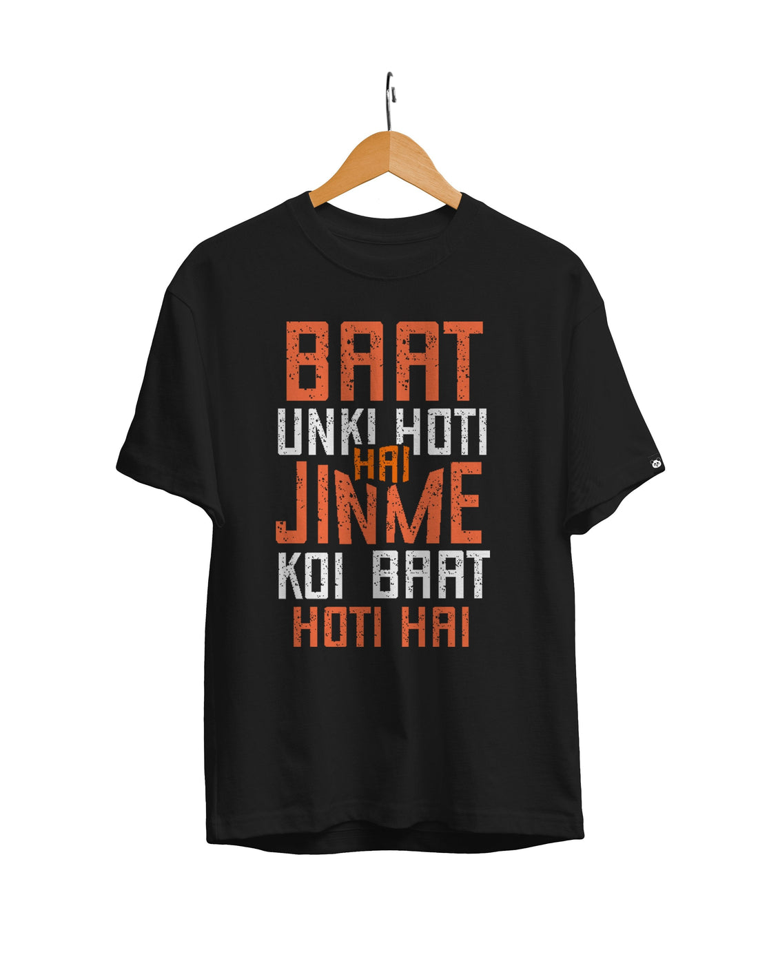 Baat Unki Hoti Hai Jinme Baat Hoti Hai Unisex Regular Fit T-Shirt