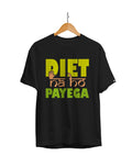 Diet Na Ho Paayega Unisex Regular Fit T-Shirt