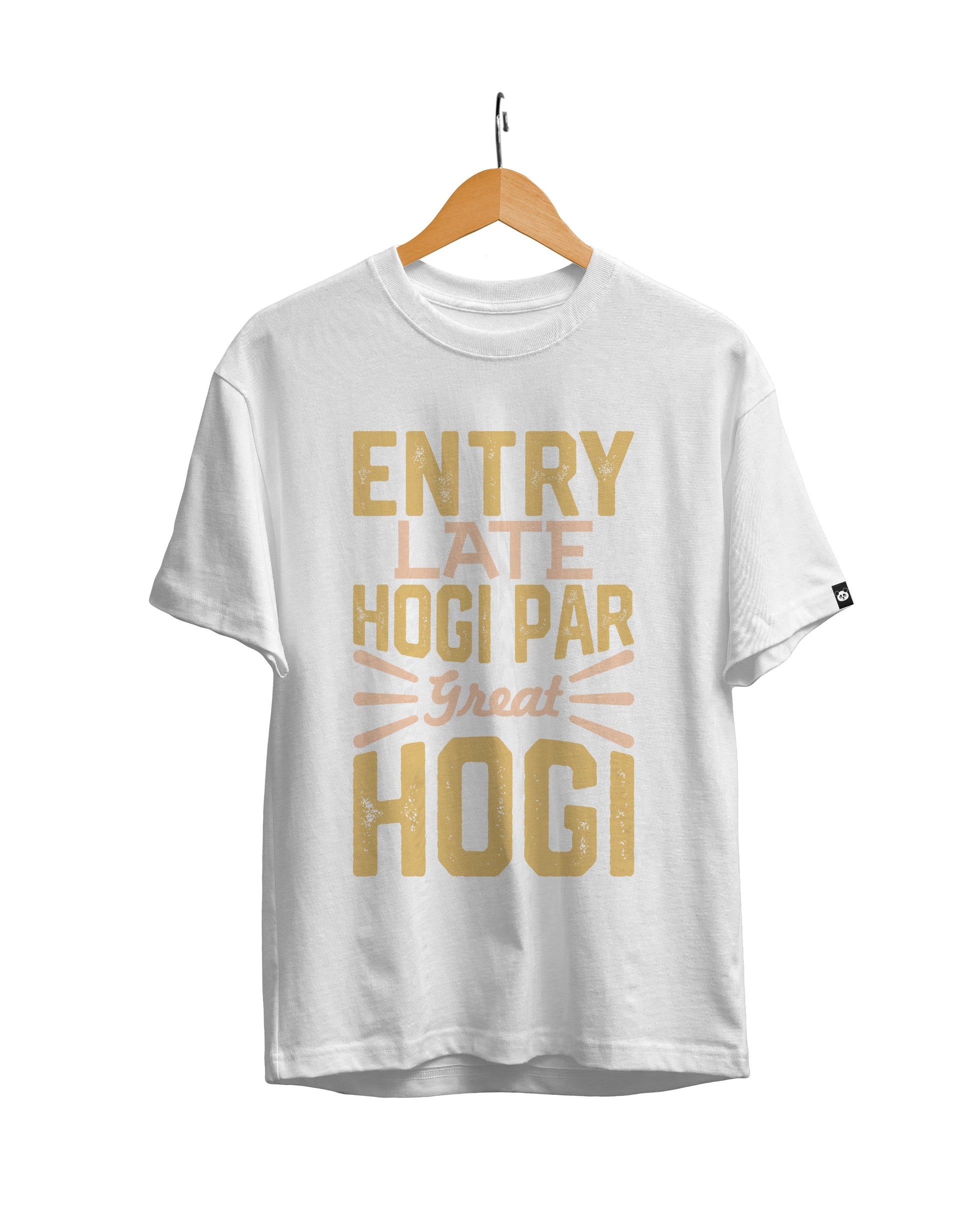 Entry Late Hogi Par Great Hogi Unisex Regular Fit T-Shirt