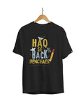 Haq Se Backbencher Unisex Regular Fit T-Shirt