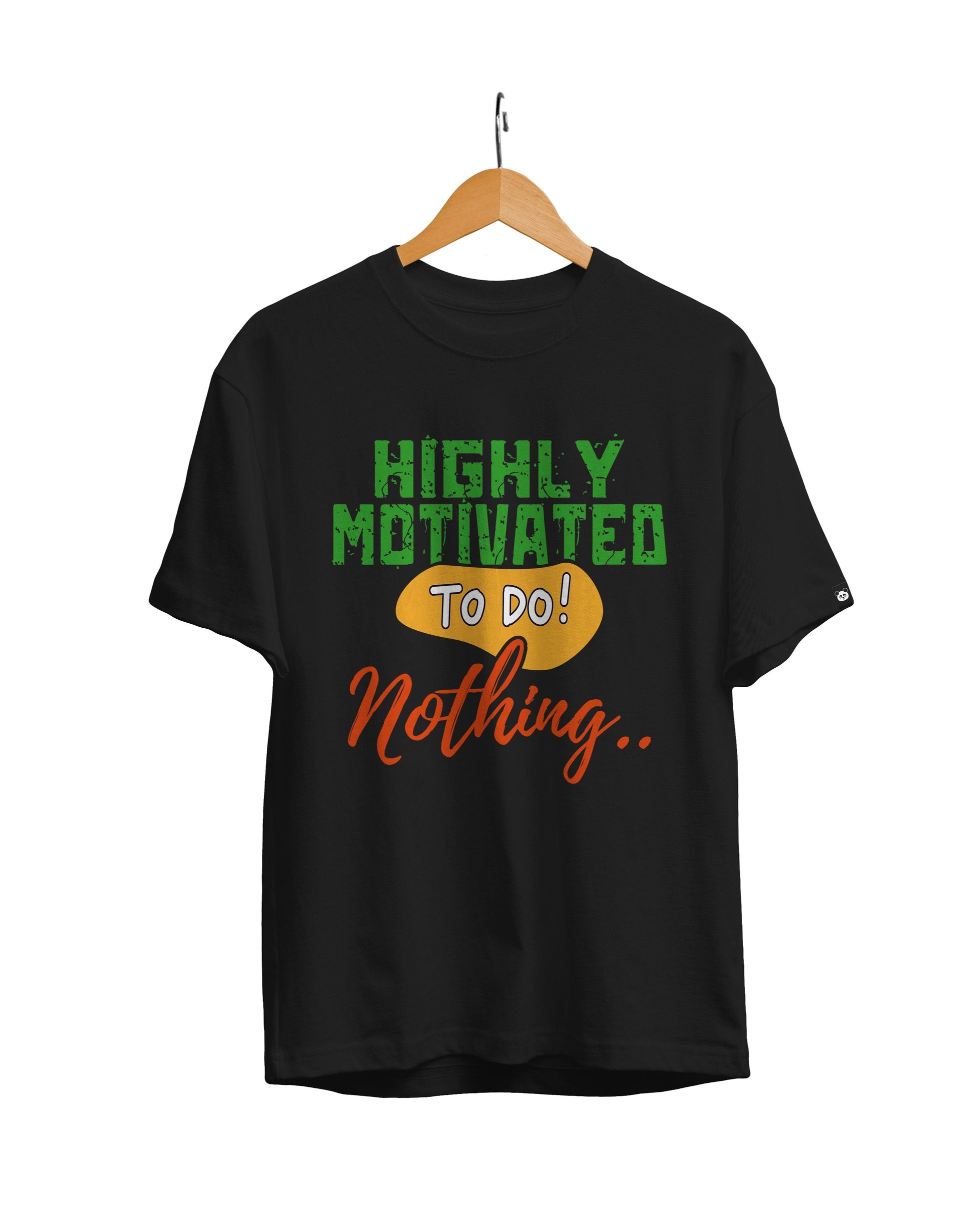 Highly Motivated Unisex Regular Fit T-Shirt