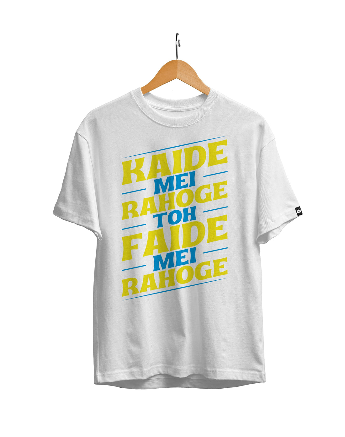 Kayde Me Rahoge To Fayde Me Rahoge Unisex Regular Fit T-Shirt