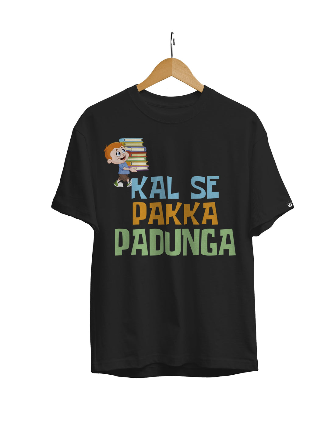 Kal Se Pakka Padhunga Unisex Regular Fit T-Shirt