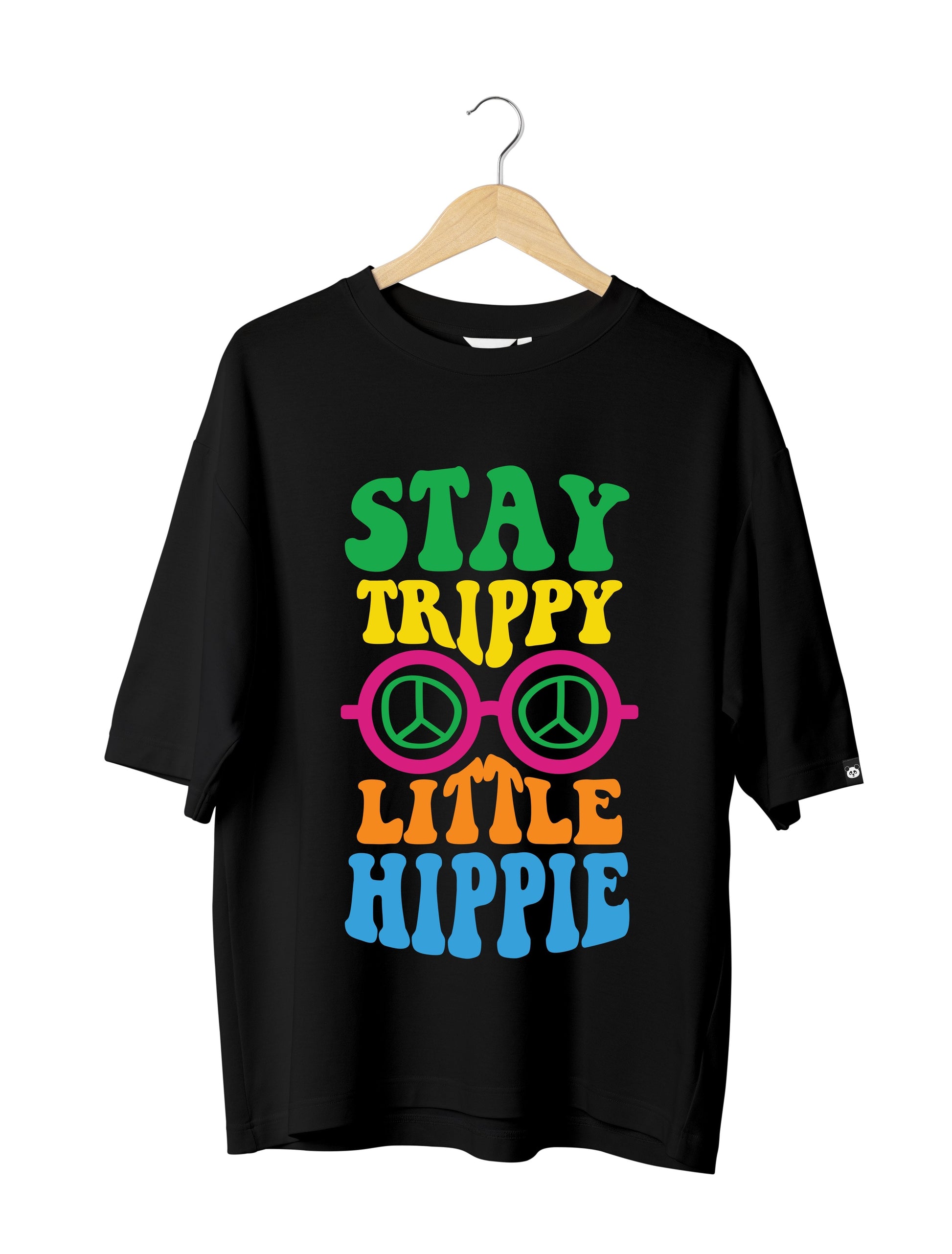 Stay Trippy Live Hippy : Unisex Oversized 100% cotton Half Sleeved T-shirt