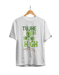 Tujhe Meri High Unisex Regular Fit T-Shirt